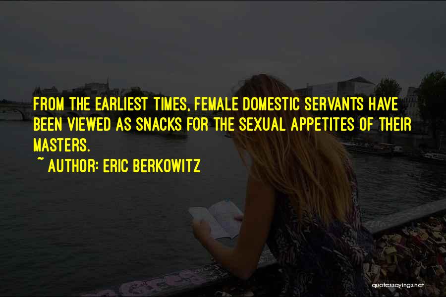 Eric Berkowitz Quotes 366516