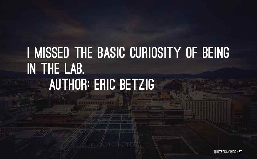 Eric Betzig Quotes 1895077