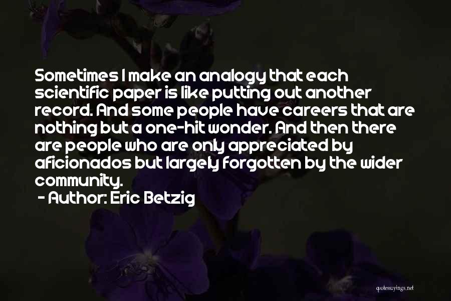 Eric Betzig Quotes 211589