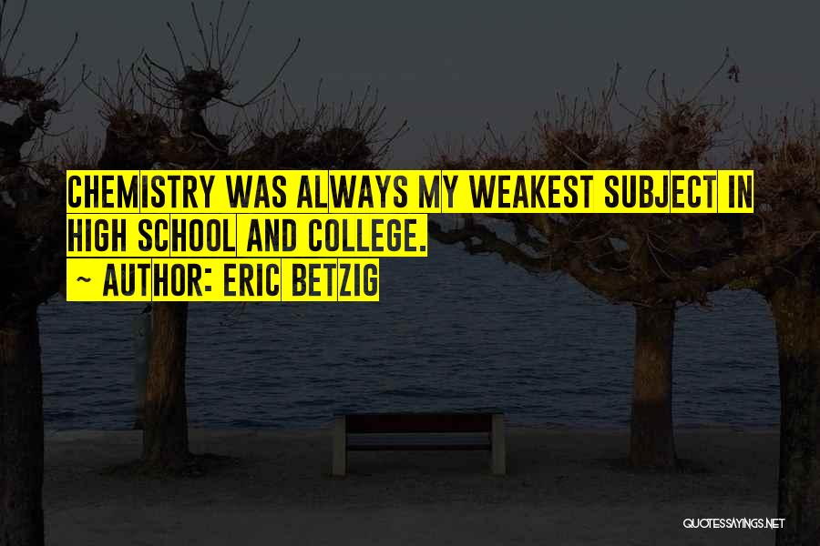 Eric Betzig Quotes 744740