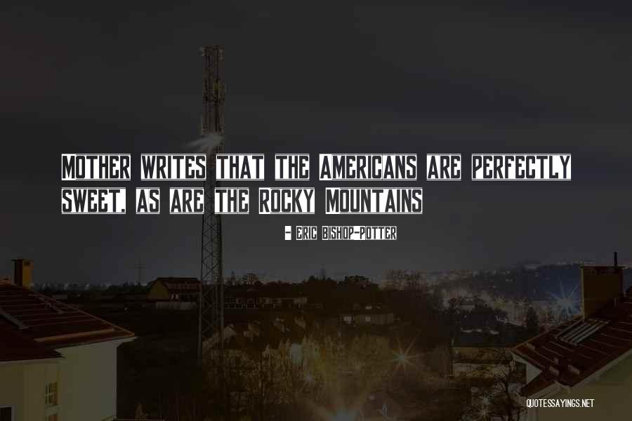 Eric Bishop-Potter Quotes 919997 Eric Bishop-Potter Quotes 919997