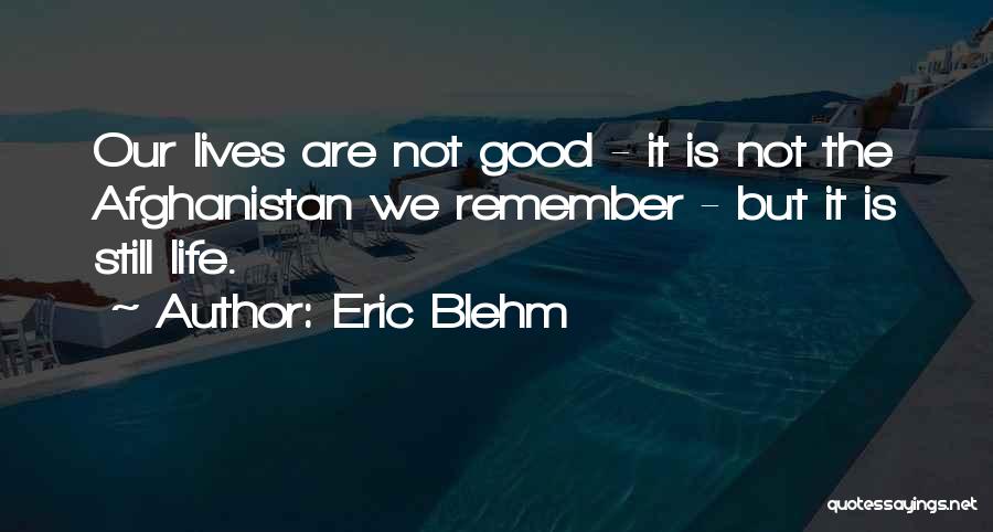 Eric Blehm Quotes 1390460