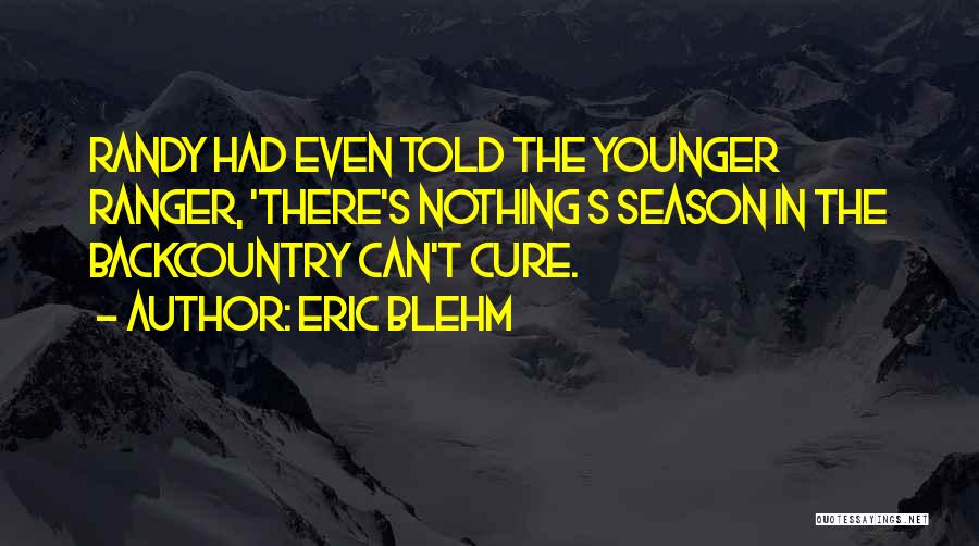 Eric Blehm Quotes 1976415