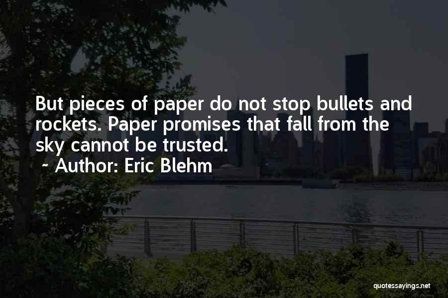 Eric Blehm Quotes 870040