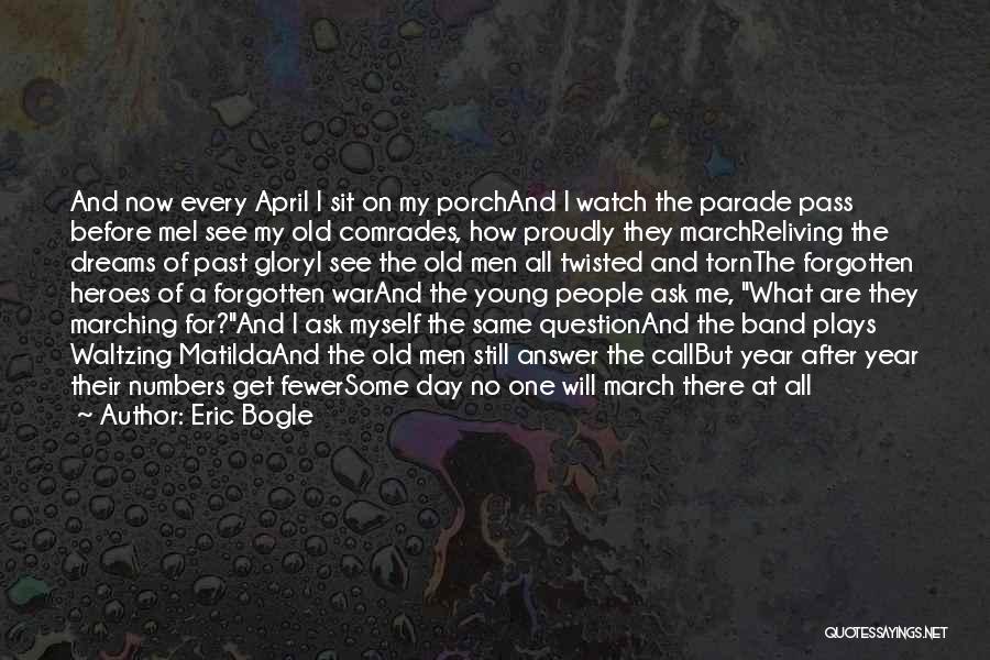 Eric Bogle Quotes 1010851