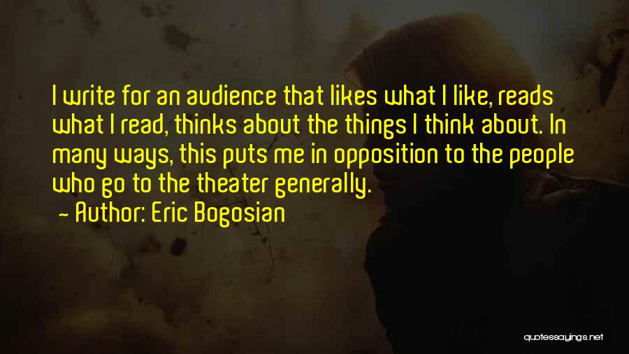 Eric Bogosian Quotes 1233937