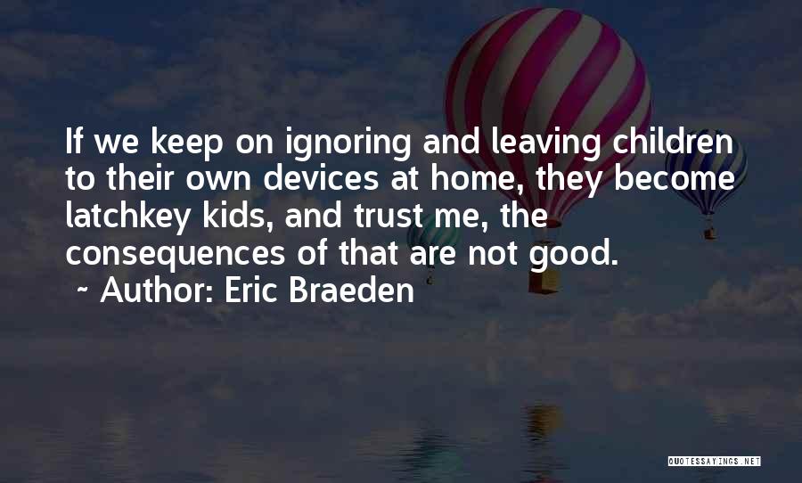 Eric Braeden Quotes 1079491