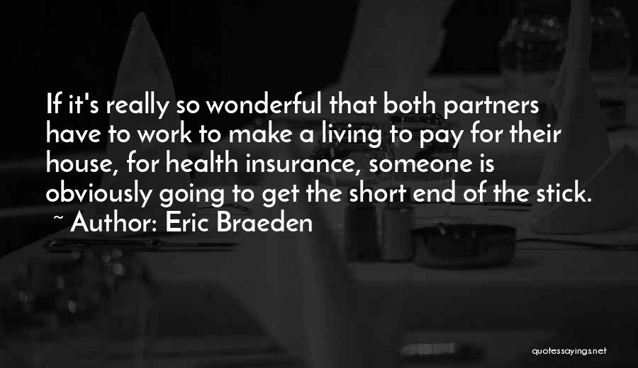 Eric Braeden Quotes 1161773