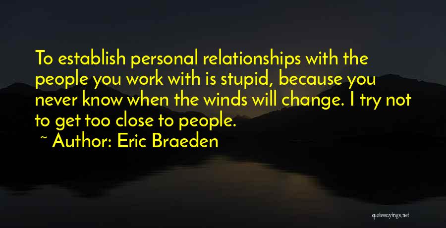 Eric Braeden Quotes 1381876