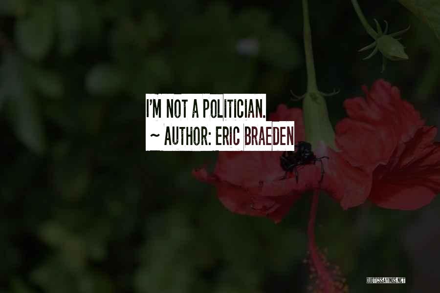 Eric Braeden Quotes 1563493