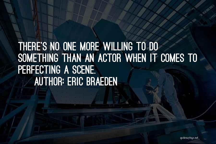 Eric Braeden Quotes 2148521