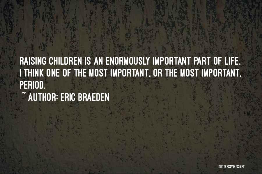Eric Braeden Quotes 270039
