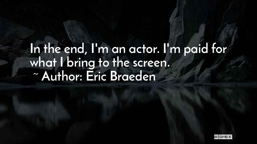 Eric Braeden Quotes 539085