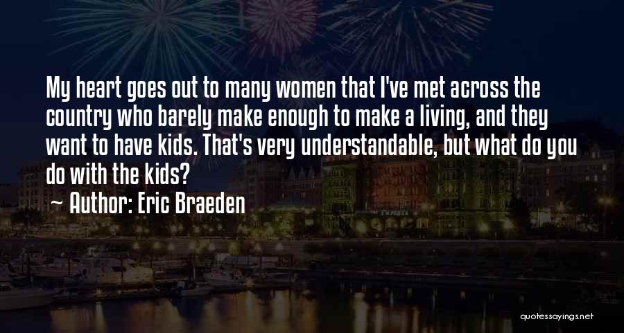 Eric Braeden Quotes 750931