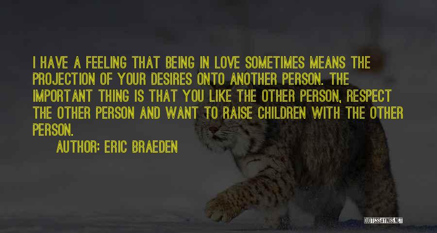 Eric Braeden Quotes 859358