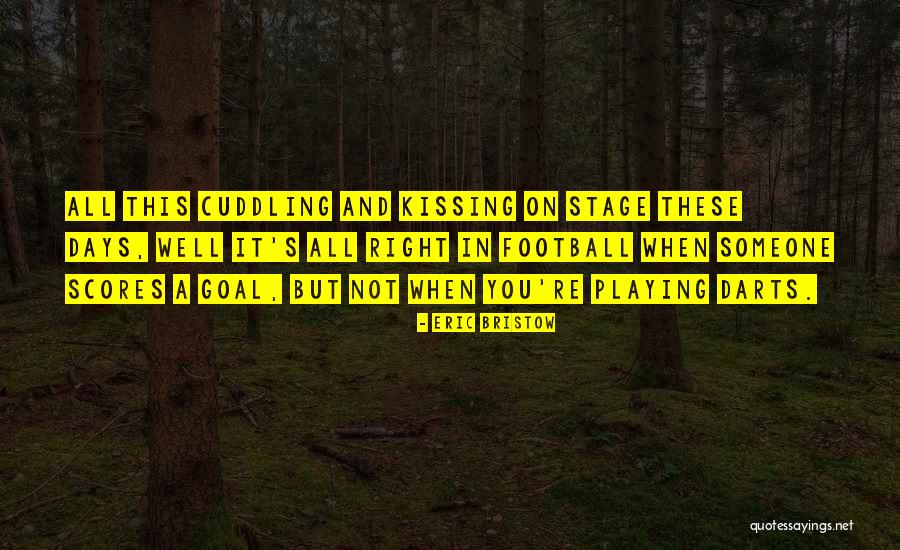 Eric Bristow Quotes 1208932 Eric Bristow Quotes 1208932