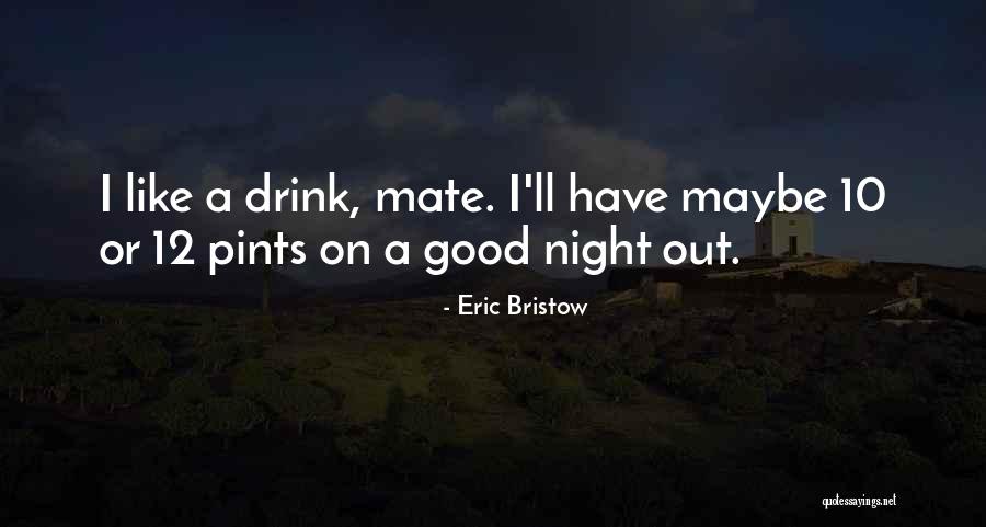 Eric Bristow Quotes 225267 Eric Bristow Quotes 225267