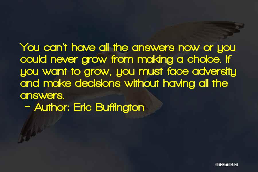 Eric Buffington Quotes 1573707