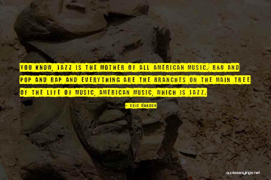 Eric Burdon Quotes 572118 Eric Burdon Quotes 572118