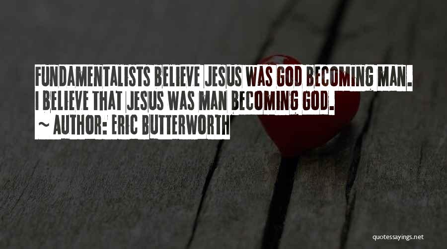 Eric Butterworth Quotes 120461