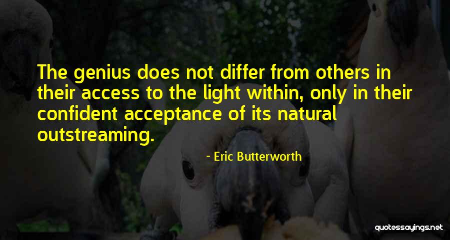 Eric Butterworth Quotes 1473838