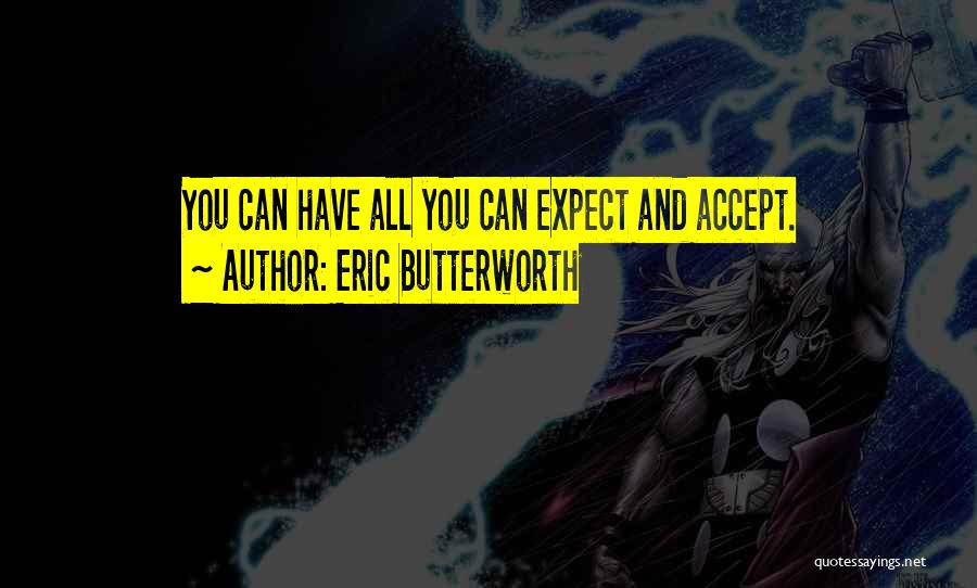 Eric Butterworth Quotes 1930076