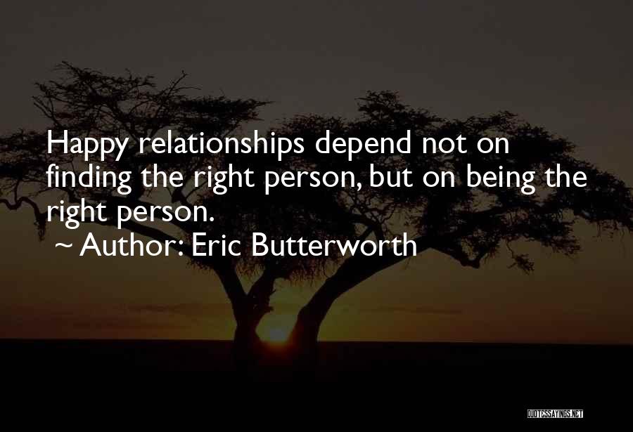 Eric Butterworth Quotes 295759