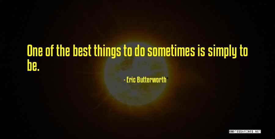 Eric Butterworth Quotes 426998