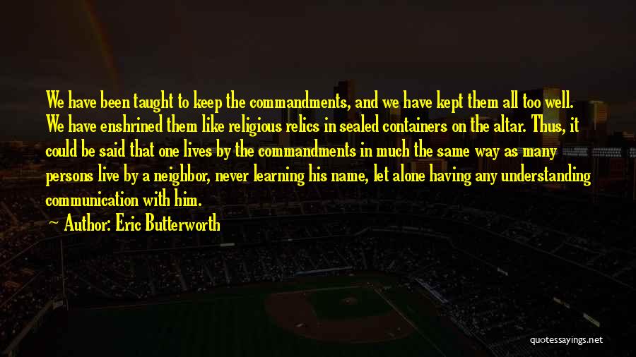 Eric Butterworth Quotes 530340