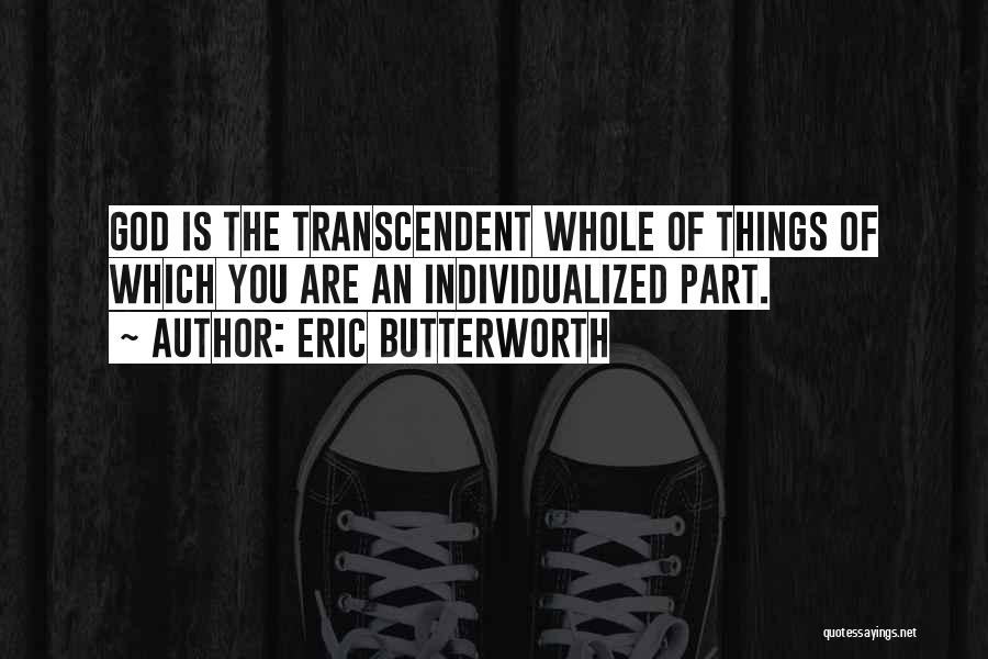 Eric Butterworth Quotes 635107