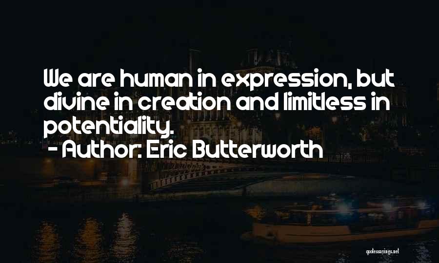 Eric Butterworth Quotes 722547