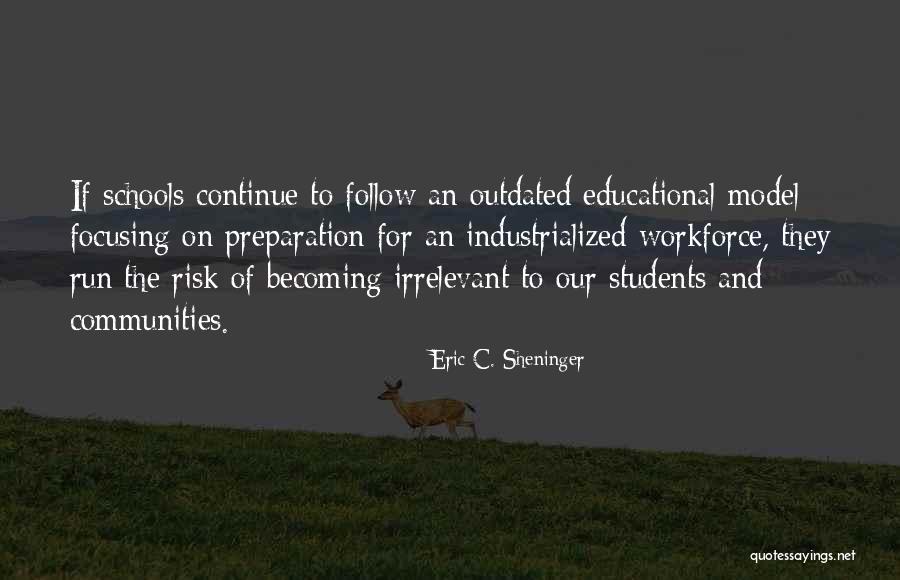 Eric C. Sheninger Quotes 1455695