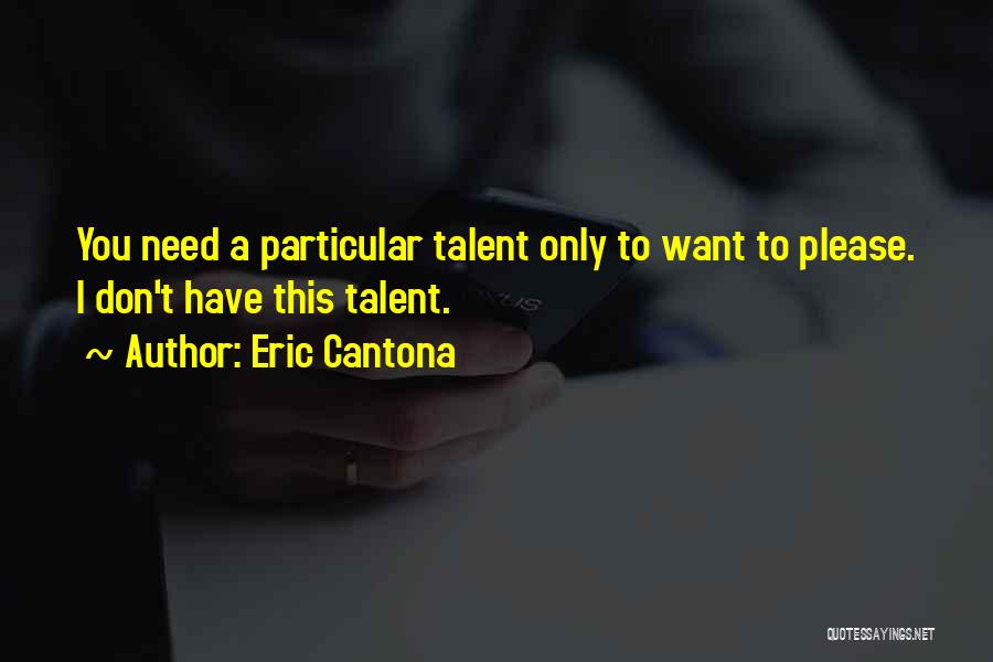 Eric Cantona Quotes 1047300