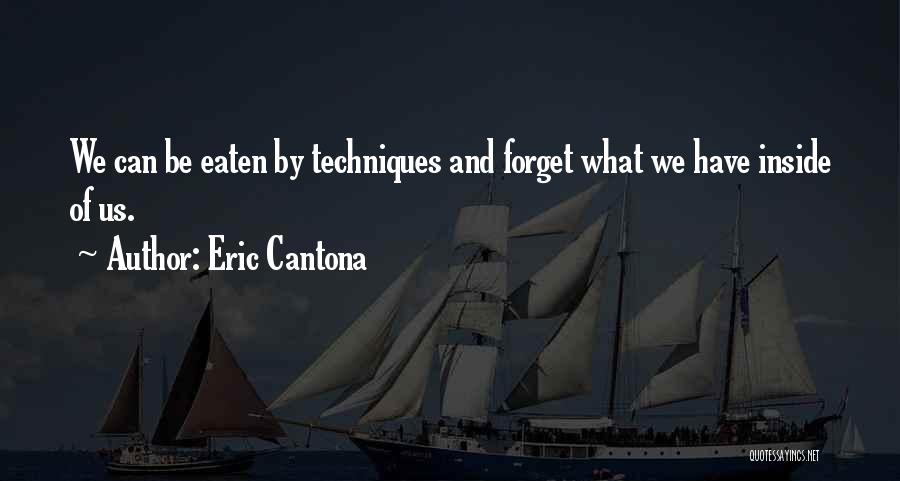 Eric Cantona Quotes 2147423