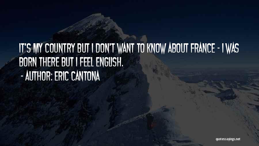 Eric Cantona Quotes 578401