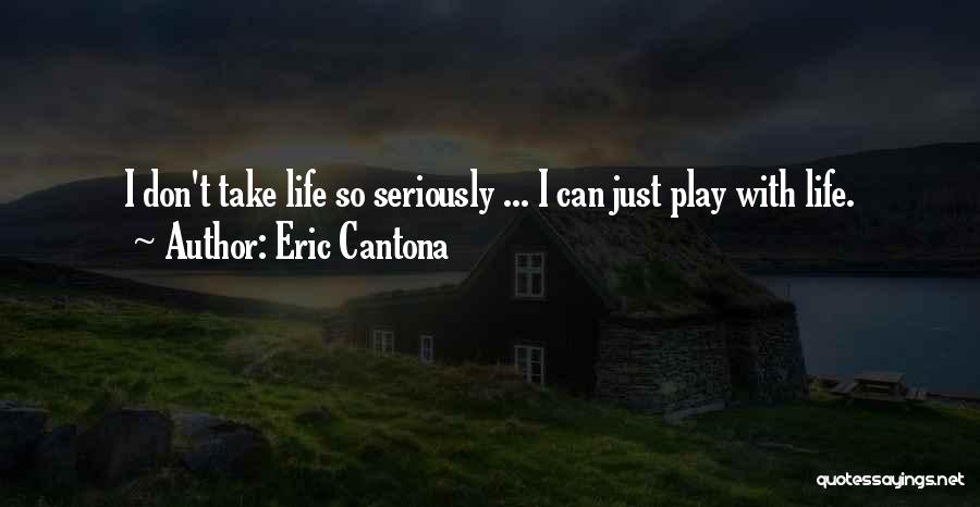 Eric Cantona Quotes 770087