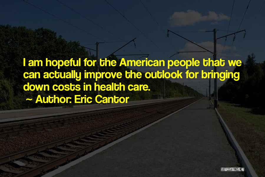 Eric Cantor Quotes 1332139