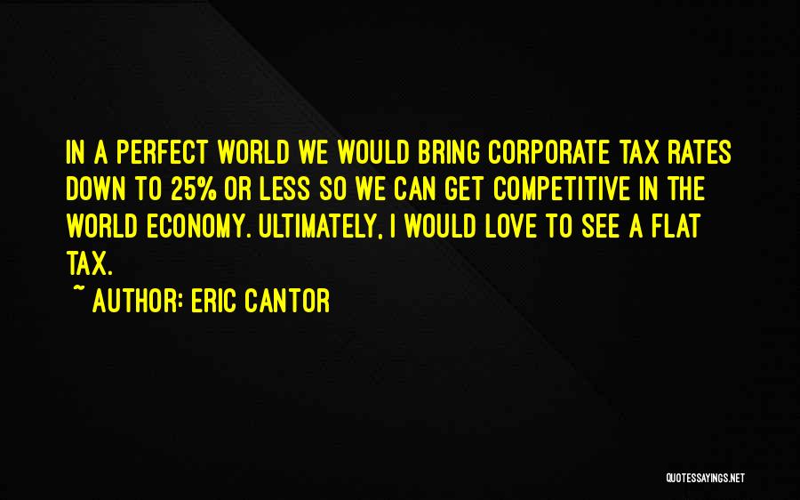 Eric Cantor Quotes 1334761