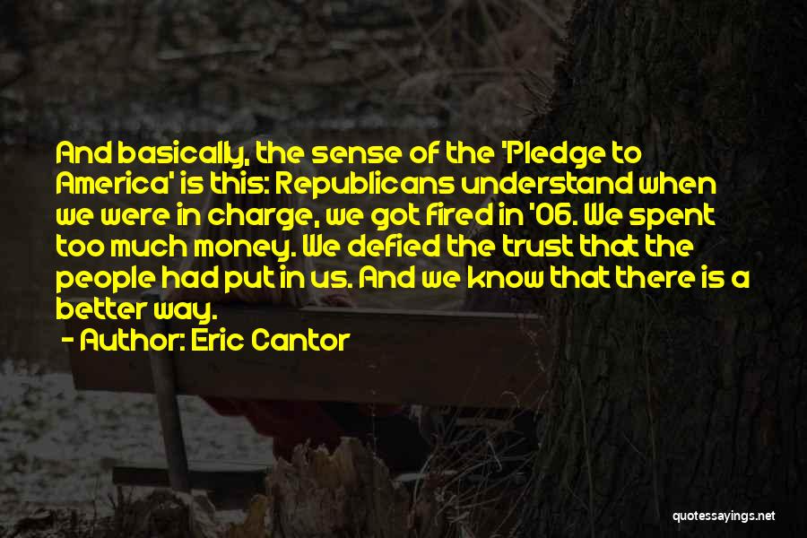 Eric Cantor Quotes 79611