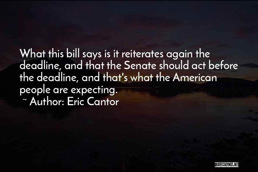 Eric Cantor Quotes 946224