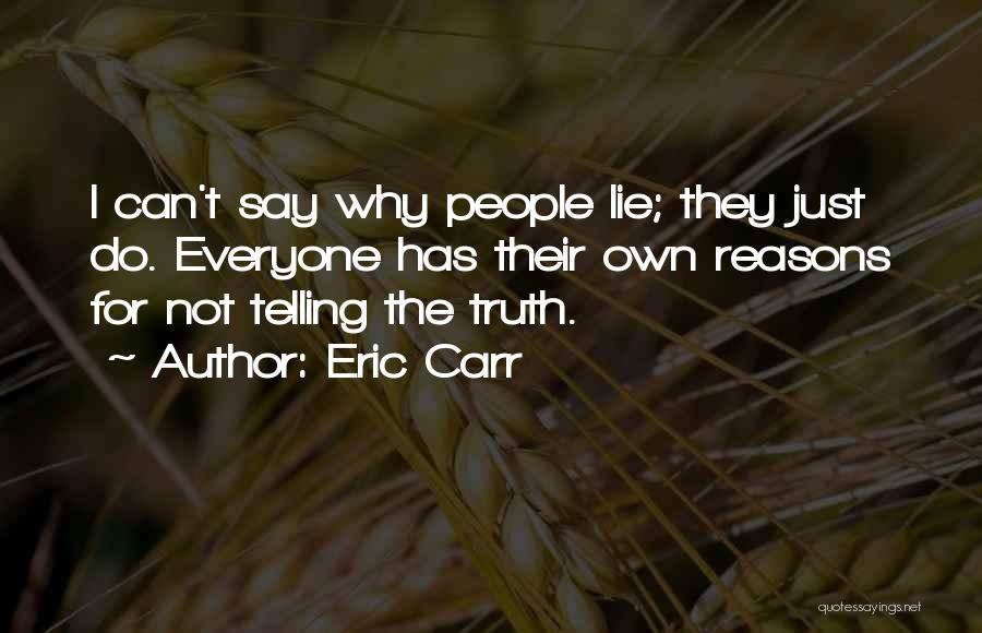 Eric Carr Quotes 1350128