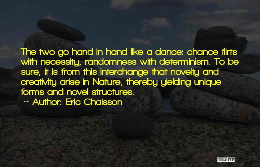 Eric Chaisson Quotes 1345226