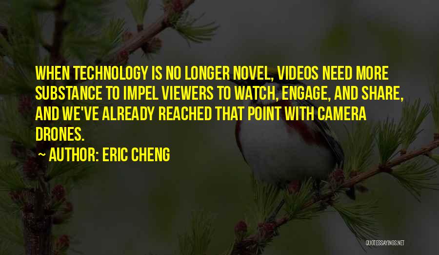 Eric Cheng Quotes 216454