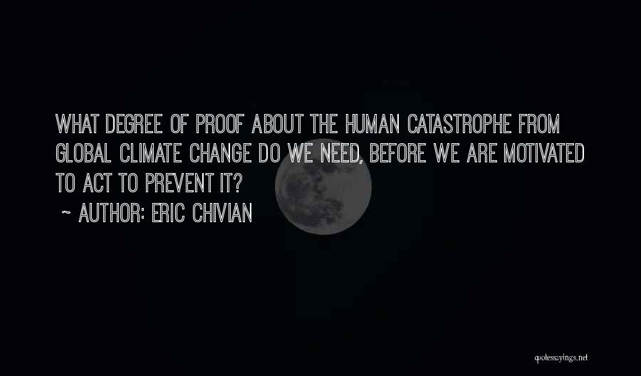 Eric Chivian Quotes 2086858