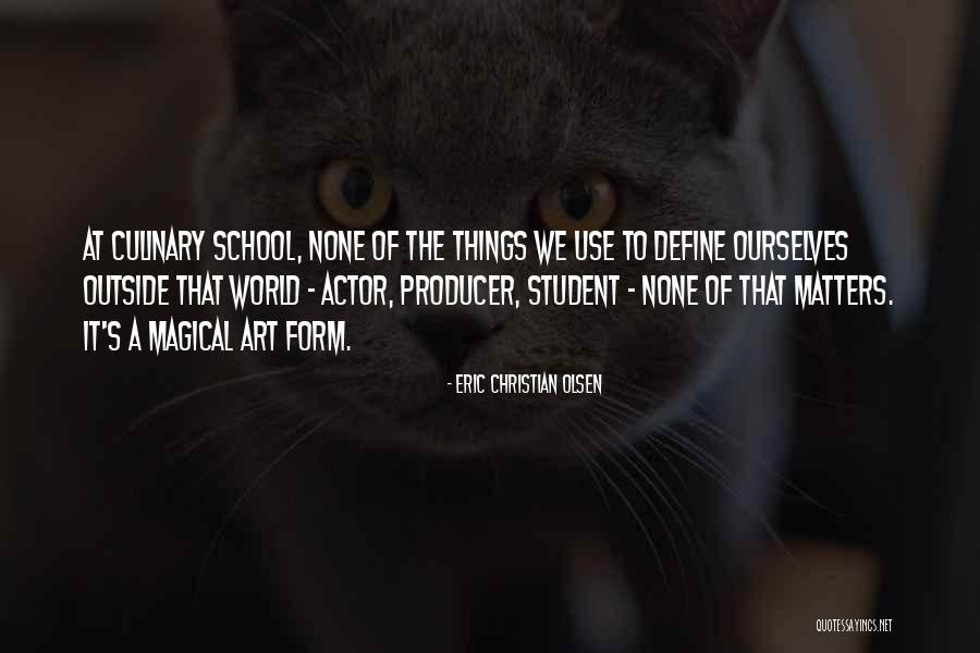 Eric Christian Olsen Quotes 1756917 Eric Christian Olsen Quotes 1756917