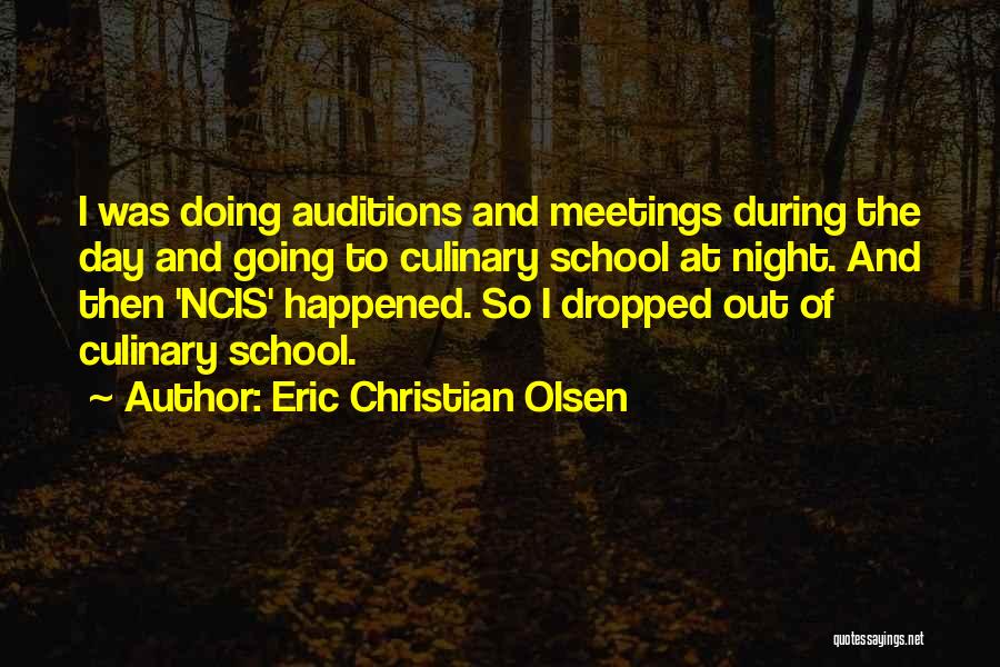Eric Christian Olsen Quotes 347076