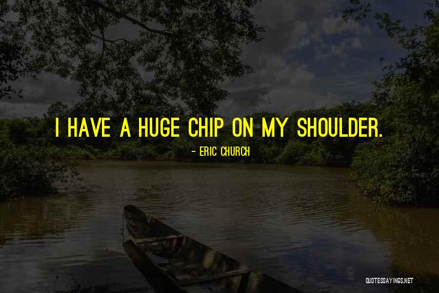 Eric Church Quotes 1219198 Eric Church Quotes 1219198