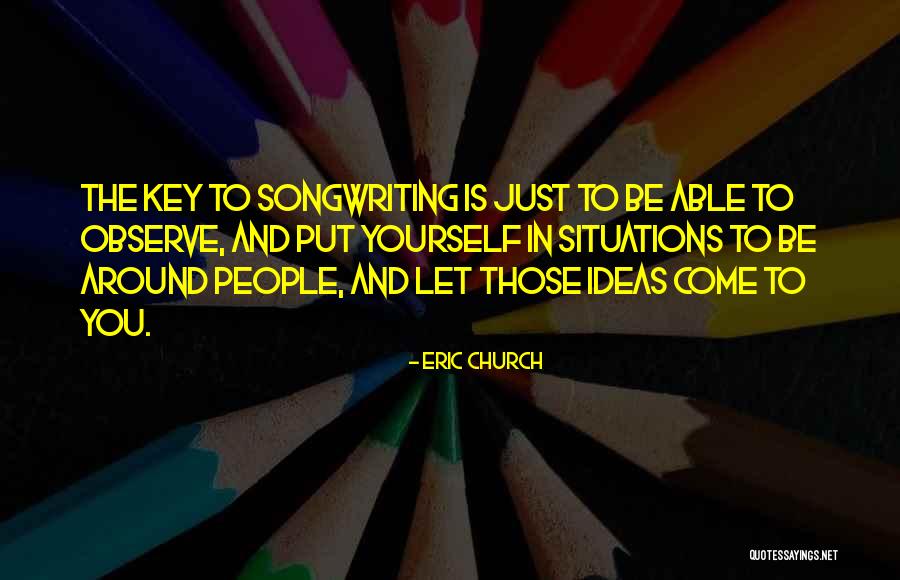 Eric Church Quotes 1296592 Eric Church Quotes 1296592