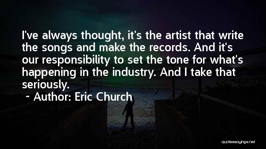Eric Church Quotes 1479487