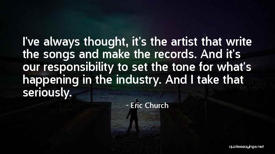 Eric Church Quotes 1479487